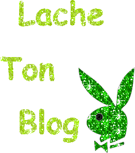 lache le ici!
